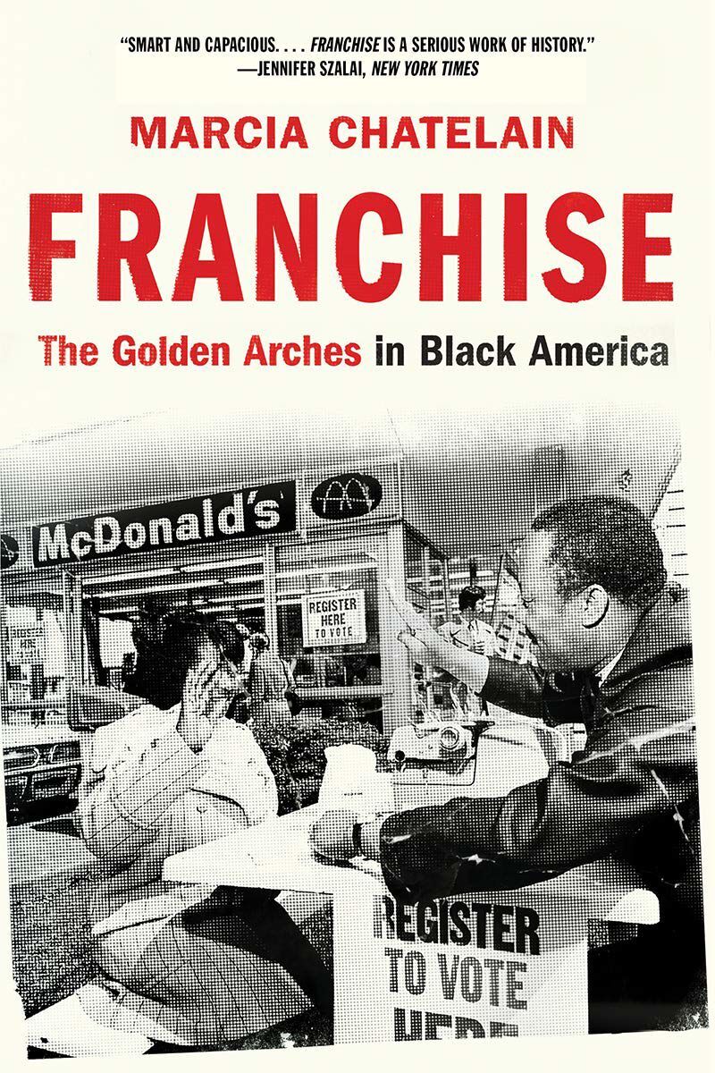 “Franchise: The Golden Arches in Black America”